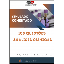 Simulado Comentado - 100 Questões - Análises Clínicas Simulado Comentado - 100 Questões - Análises Clínicas